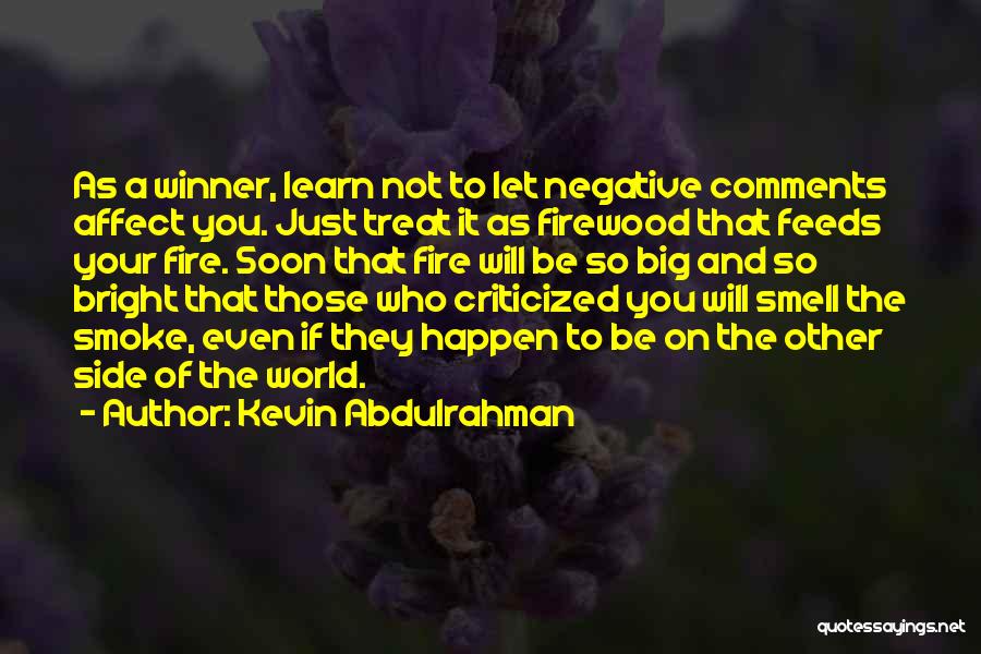 Kevin Abdulrahman Quotes 1919015