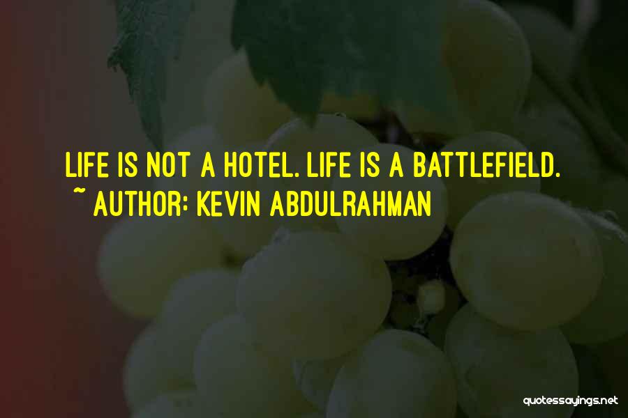 Kevin Abdulrahman Quotes 951413