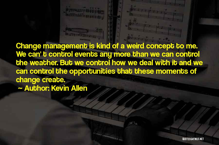 Kevin Allen Quotes 1252633