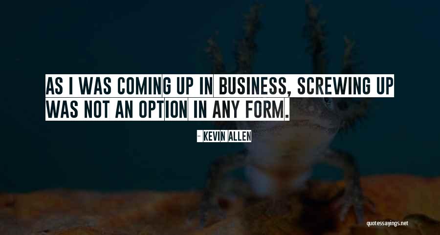 Kevin Allen Quotes 1434800 Kevin Allen Quotes 1434800