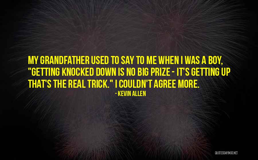 Kevin Allen Quotes 1725651