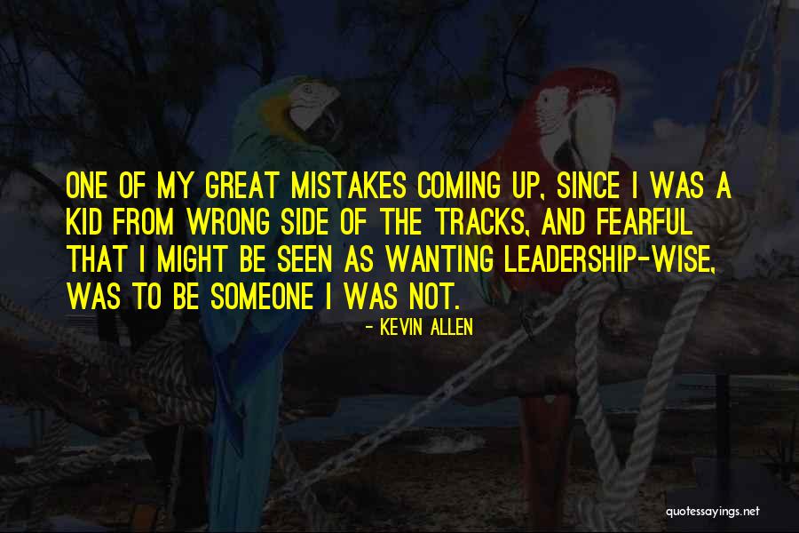 Kevin Allen Quotes 2064371