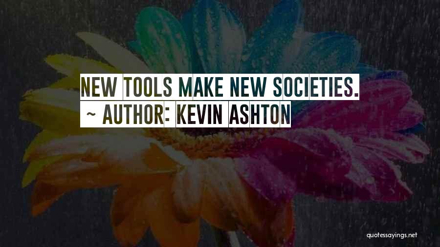 Kevin Ashton Quotes 1070056