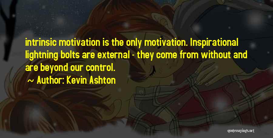 Kevin Ashton Quotes 1107951