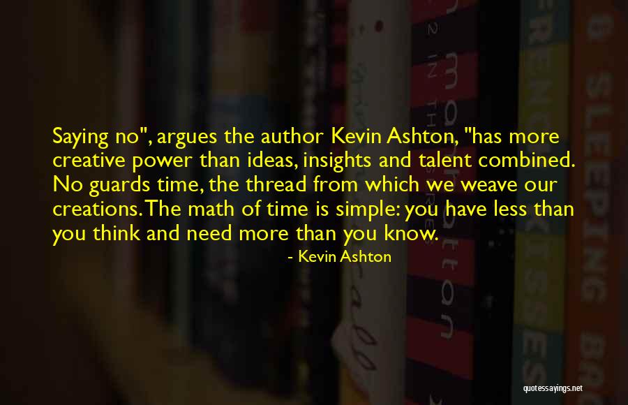 Kevin Ashton Quotes 1778171