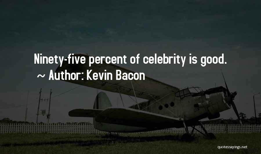 Kevin Bacon Quotes 1009227