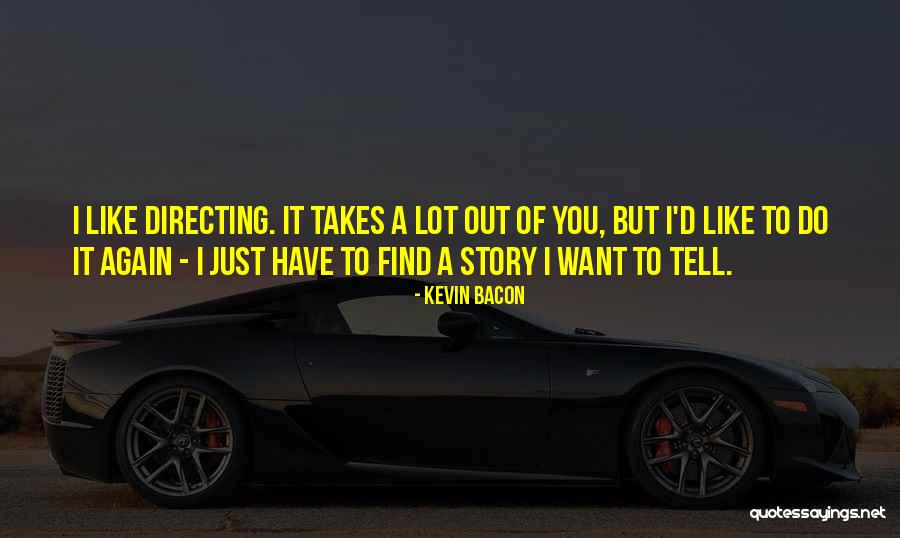 Kevin Bacon Quotes 1276554 Kevin Bacon Quotes 1276554