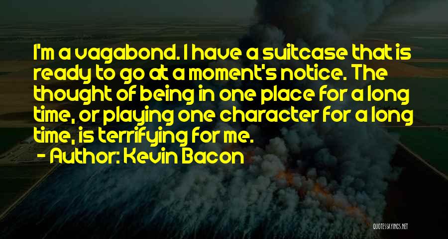 Kevin Bacon Quotes 1322192