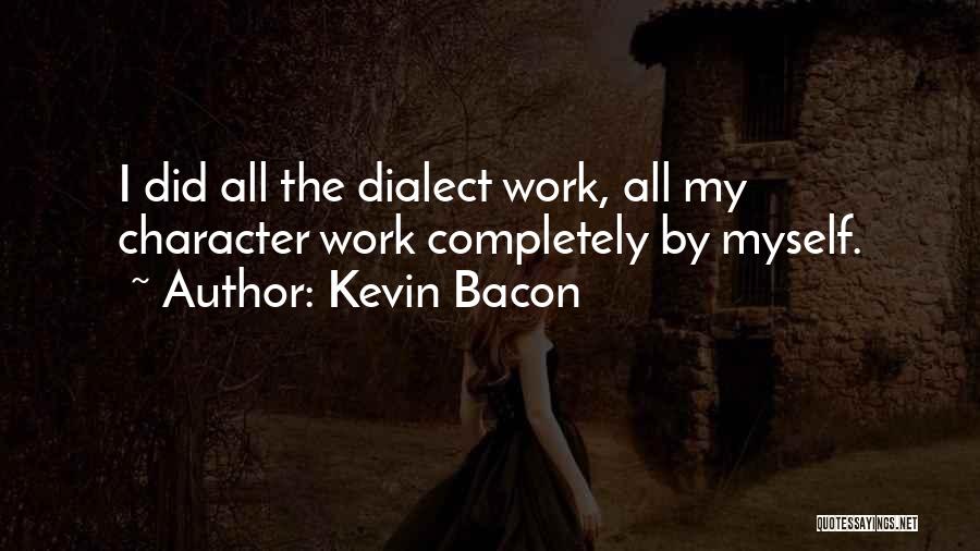 Kevin Bacon Quotes 1365071