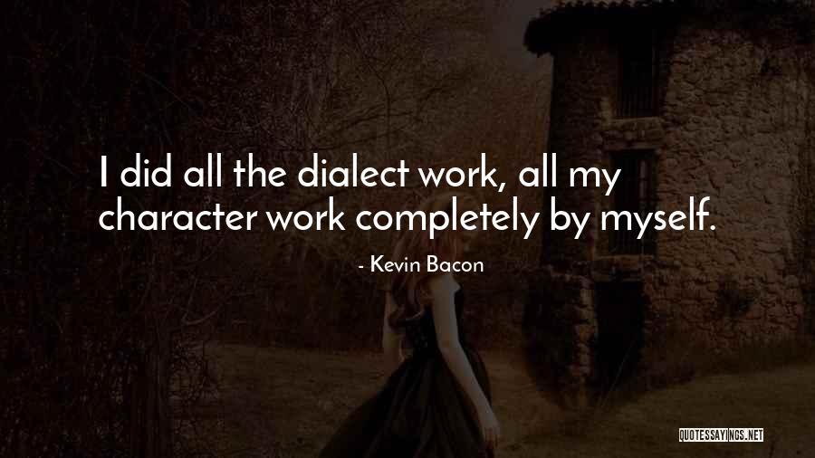 Kevin Bacon Quotes 1365071