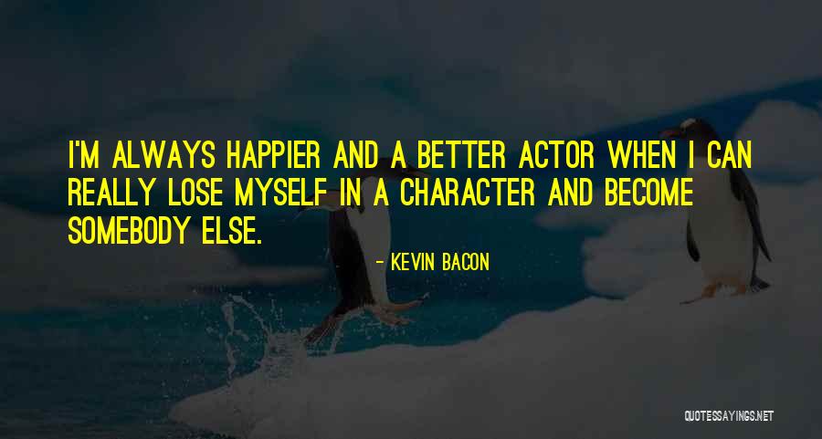 Kevin Bacon Quotes 1455324