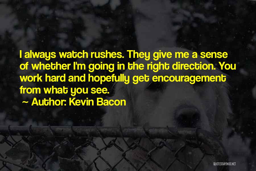 Kevin Bacon Quotes 1507236