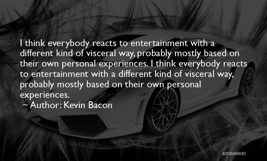 Kevin Bacon Quotes 1580347