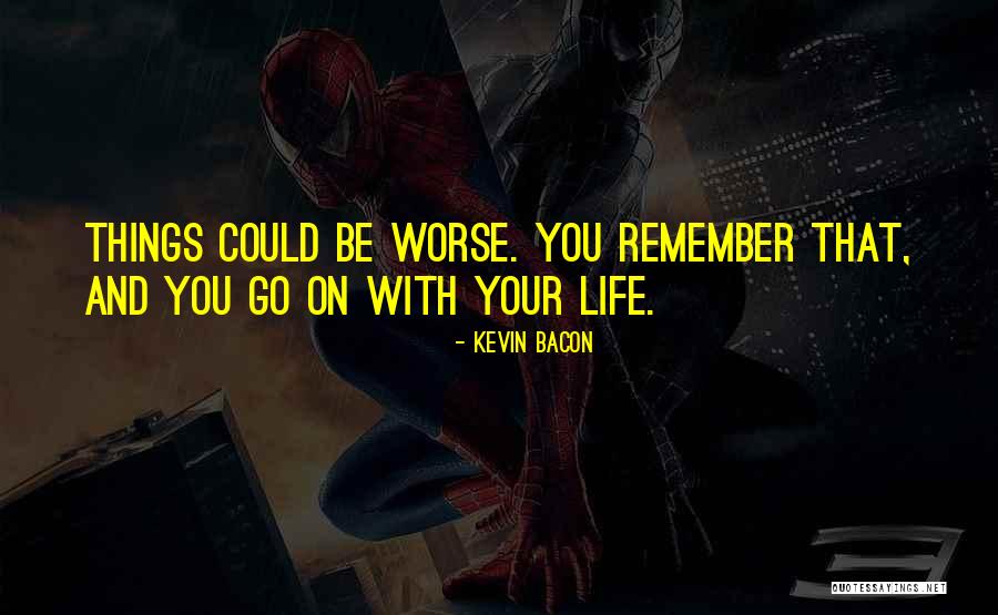 Kevin Bacon Quotes 2114888 Kevin Bacon Quotes 2114888