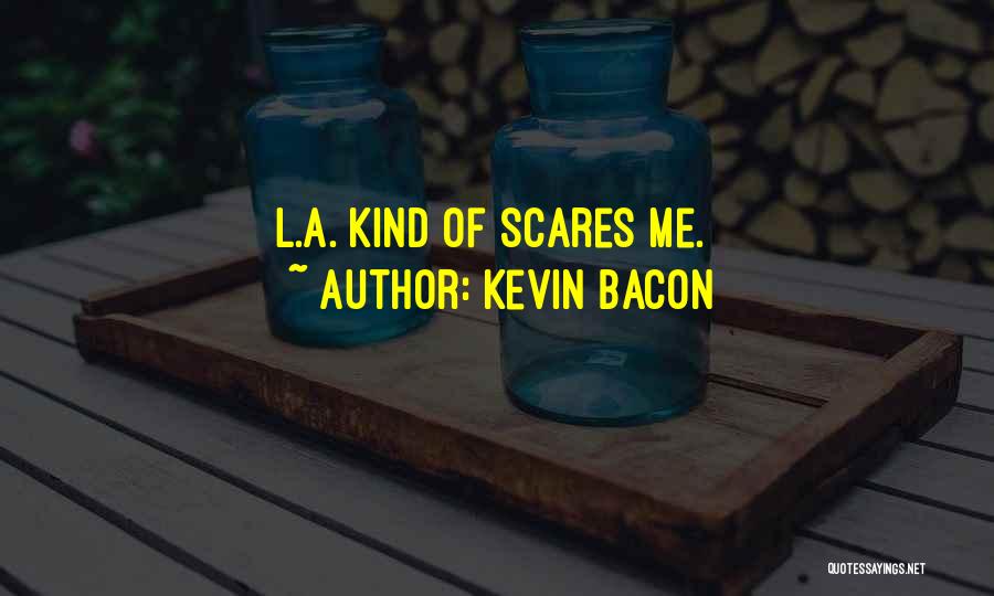 Kevin Bacon Quotes 2151328