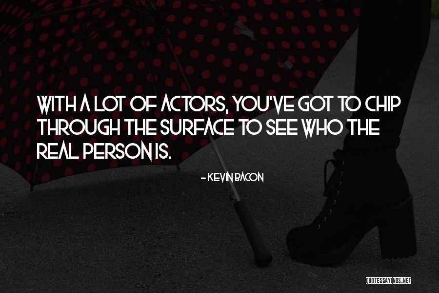 Kevin Bacon Quotes 468853 Kevin Bacon Quotes 468853