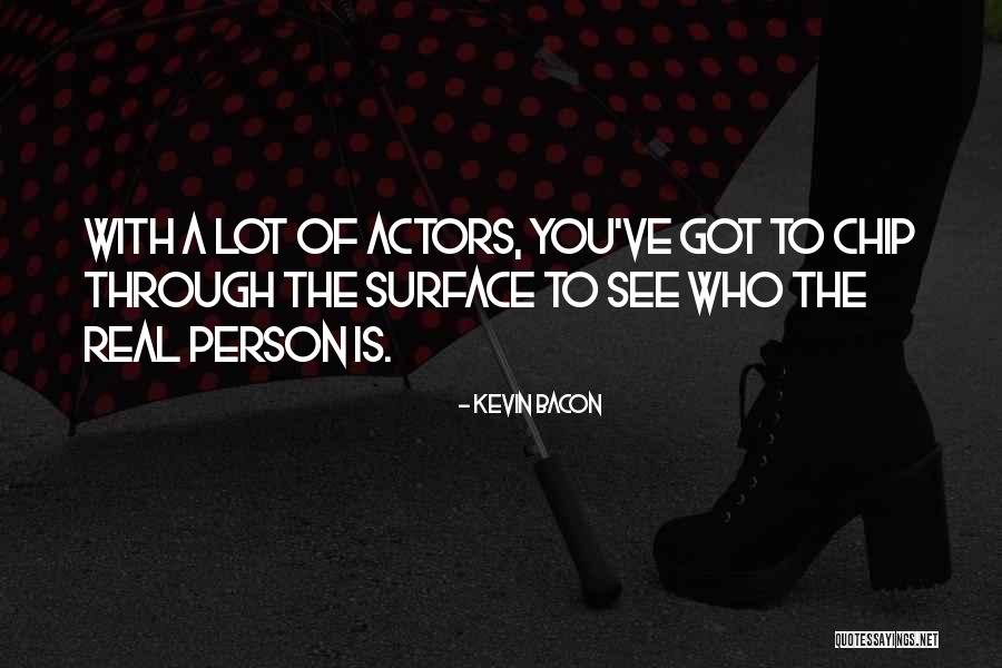 Kevin Bacon Quotes 468853