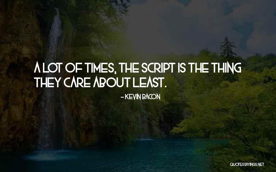 Kevin Bacon Quotes 657743 Kevin Bacon Quotes 657743