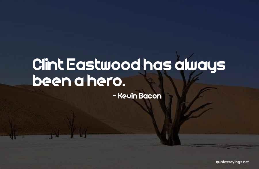 Kevin Bacon Quotes 831763 Kevin Bacon Quotes 831763