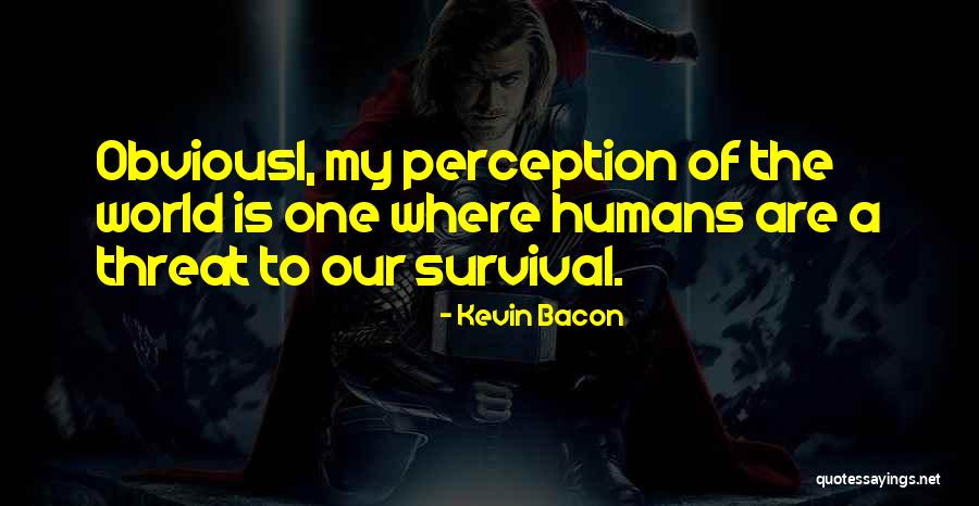 Kevin Bacon Quotes 87848