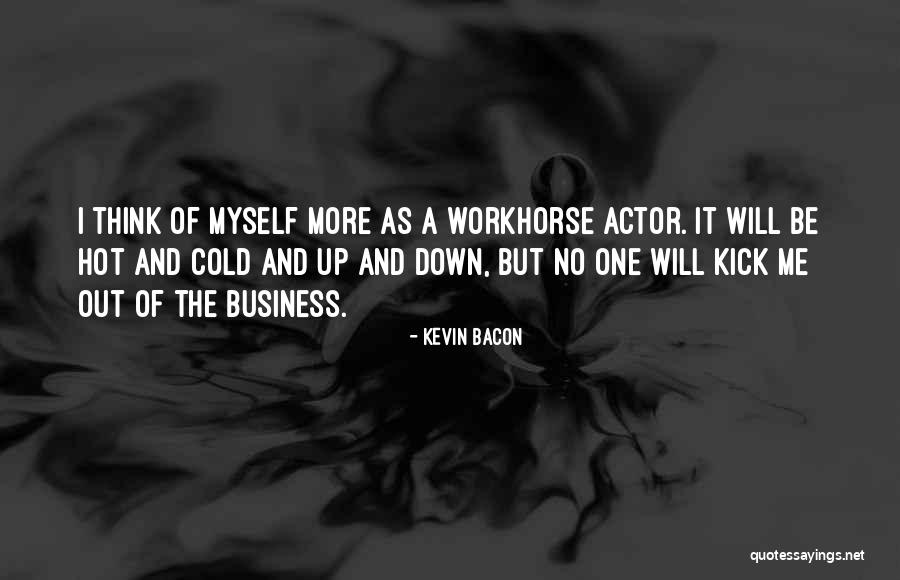 Kevin Bacon Quotes 901321