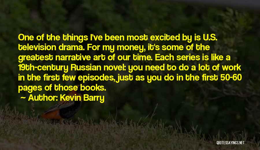 Kevin Barry Quotes 283605