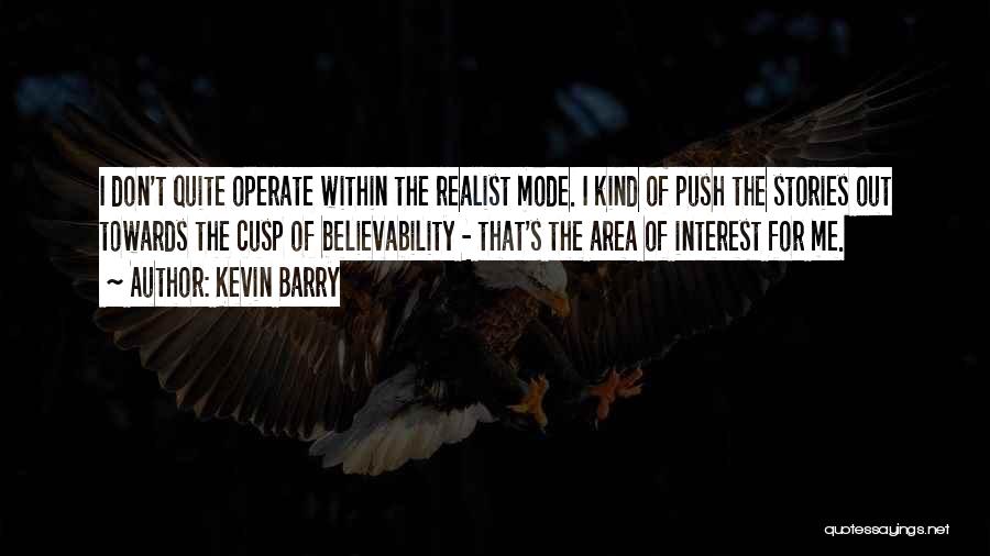 Kevin Barry Quotes 626478