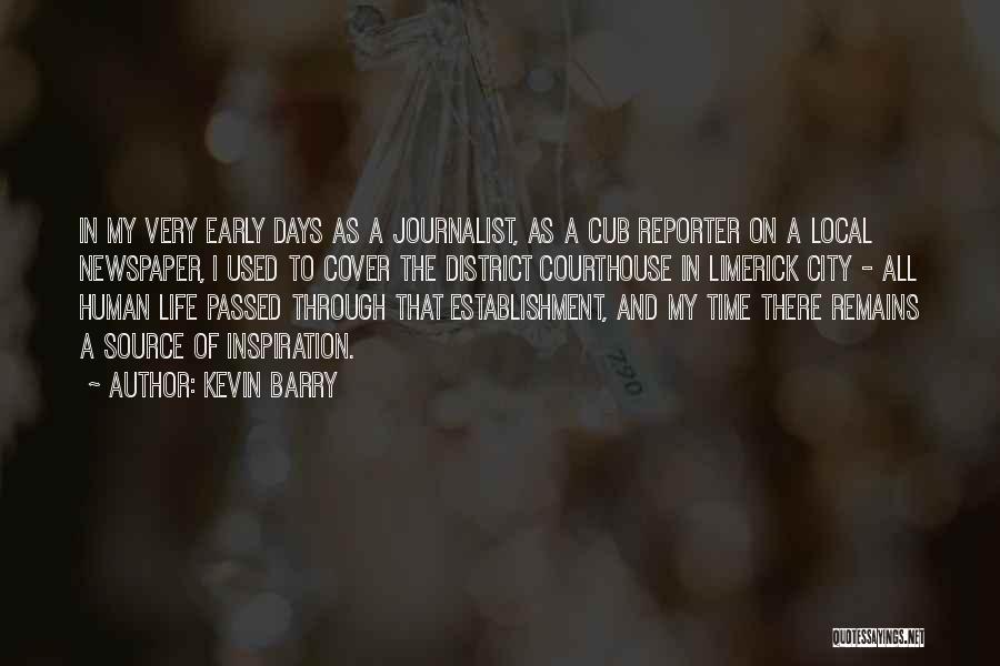 Kevin Barry Quotes 954526