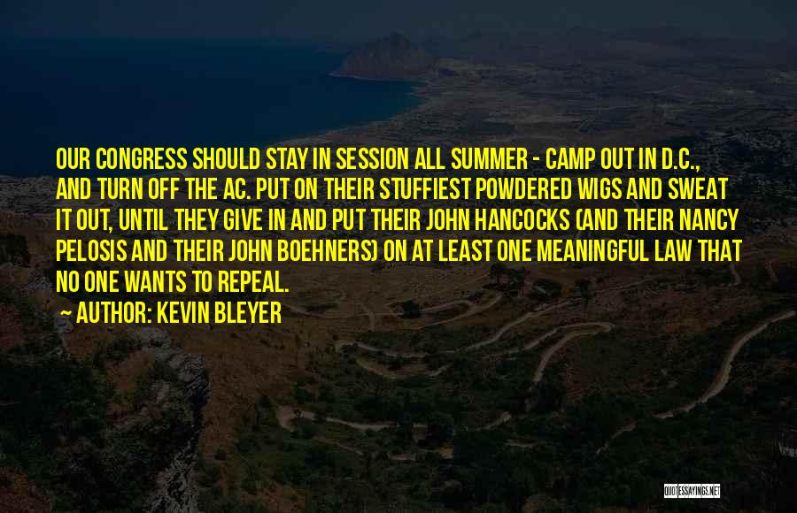 Kevin Bleyer Quotes 1196971