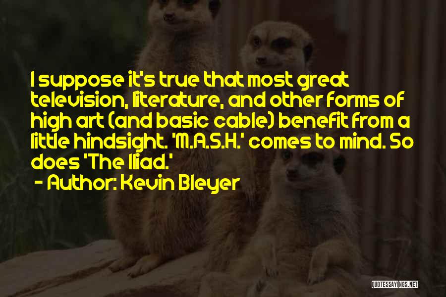 Kevin Bleyer Quotes 356839