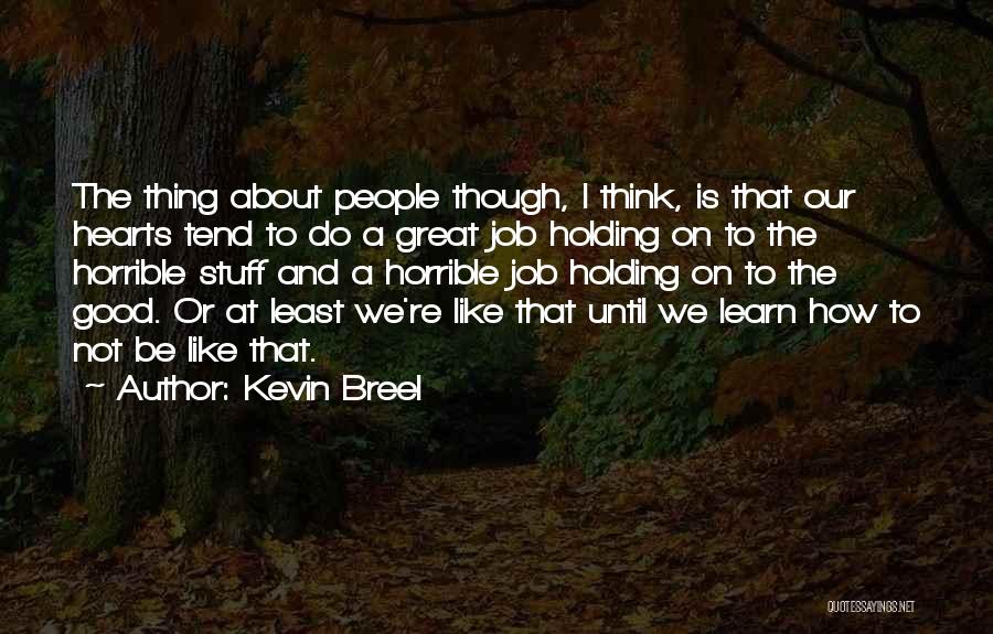 Kevin Breel Quotes 187405