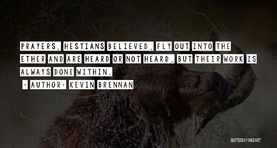 Kevin Brennan Quotes 1152772