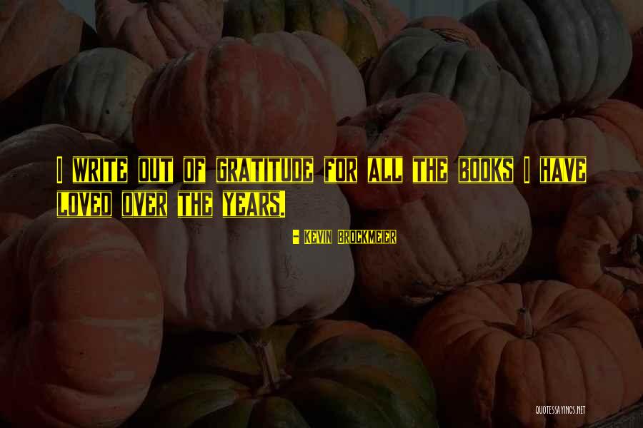 Kevin Brockmeier Quotes 1028714 Kevin Brockmeier Quotes 1028714