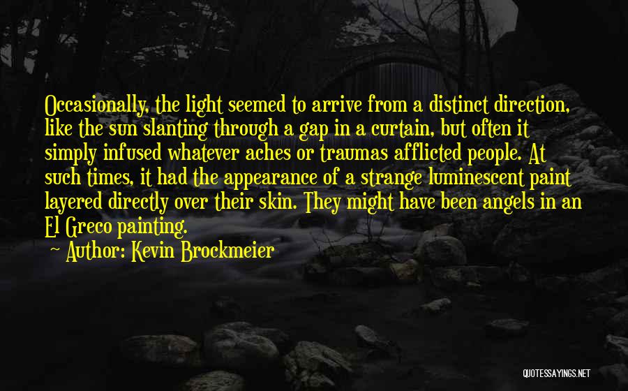 Kevin Brockmeier Quotes 1672876