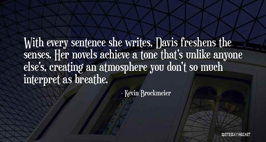 Kevin Brockmeier Quotes 1742659 Kevin Brockmeier Quotes 1742659