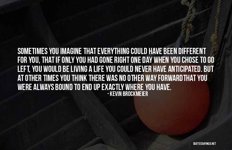 Kevin Brockmeier Quotes 1912509 Kevin Brockmeier Quotes 1912509