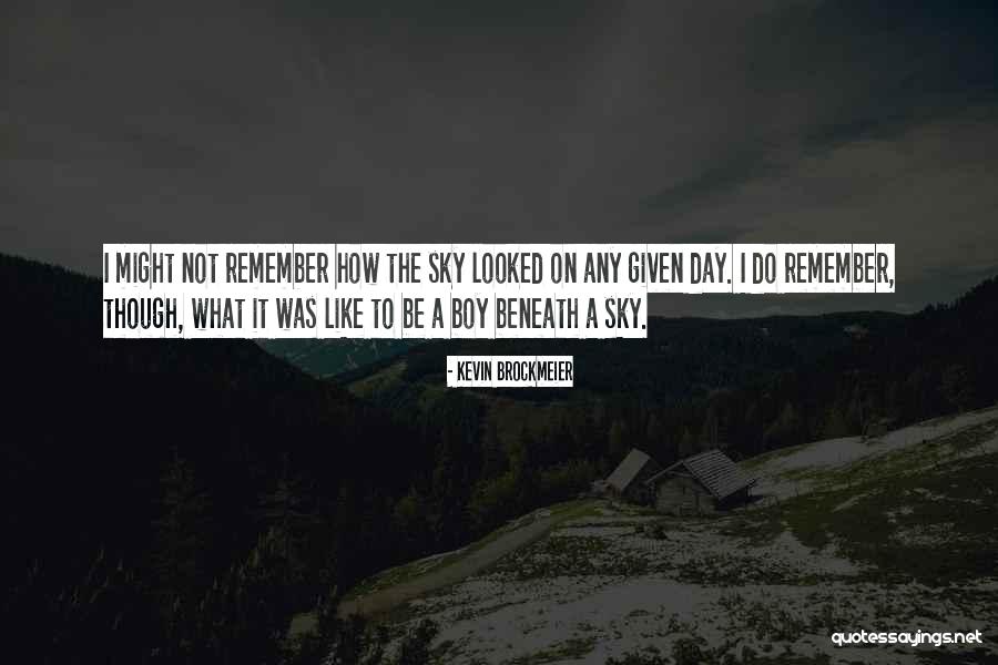 Kevin Brockmeier Quotes 2011157 Kevin Brockmeier Quotes 2011157