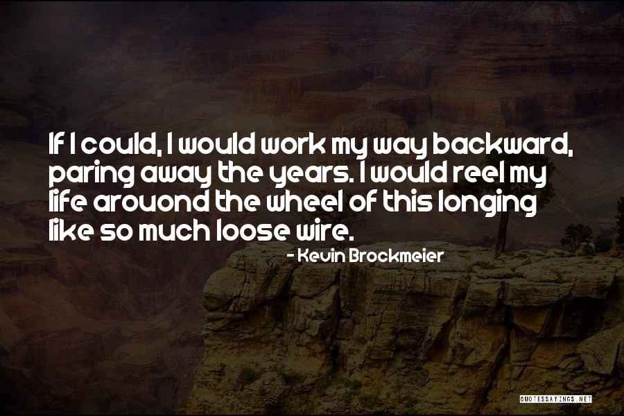 Kevin Brockmeier Quotes 203009