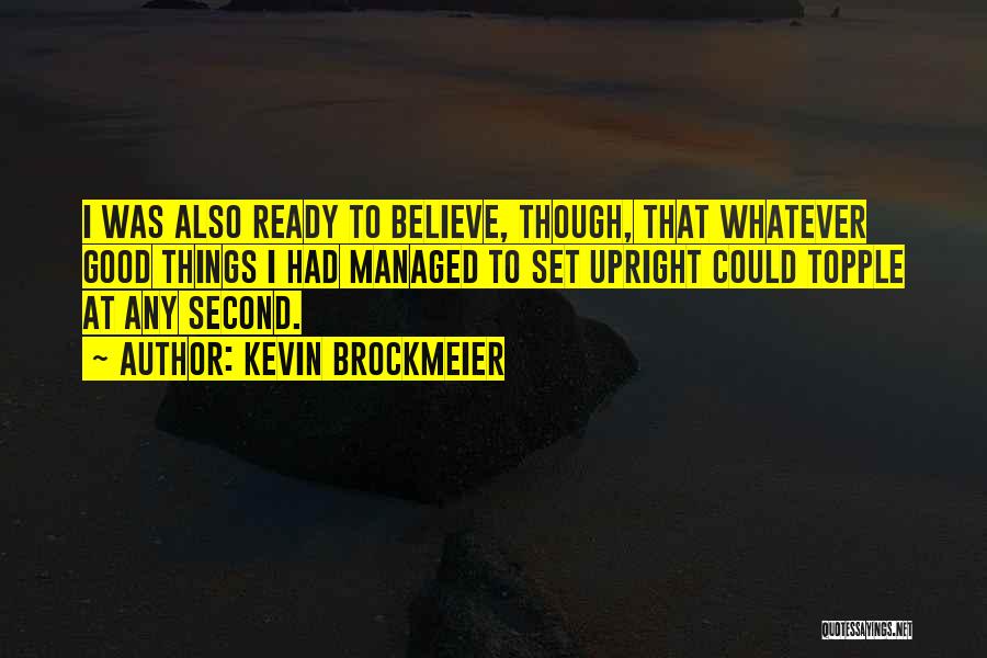 Kevin Brockmeier Quotes 2043464