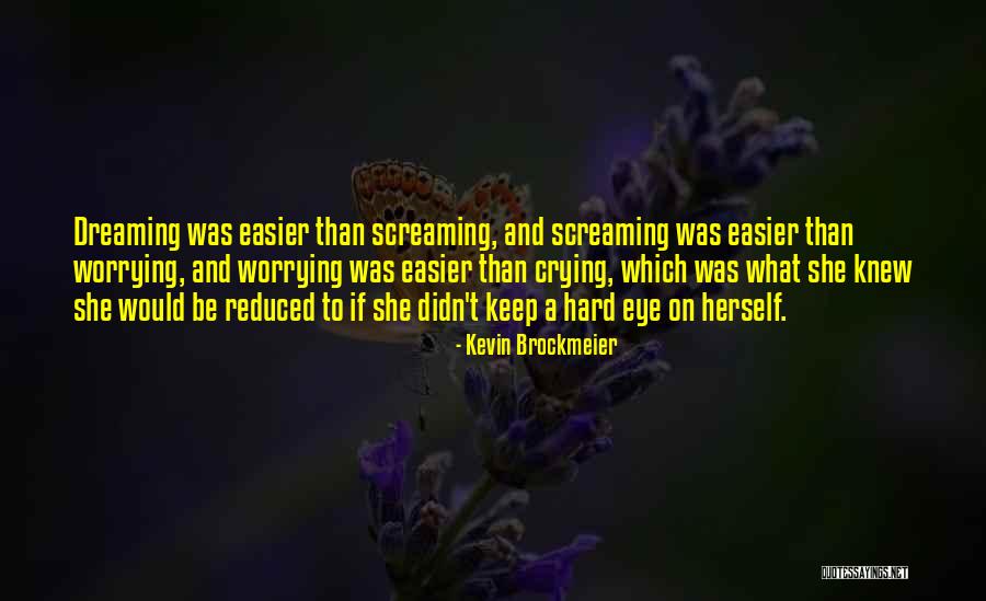 Kevin Brockmeier Quotes 2270872 Kevin Brockmeier Quotes 2270872