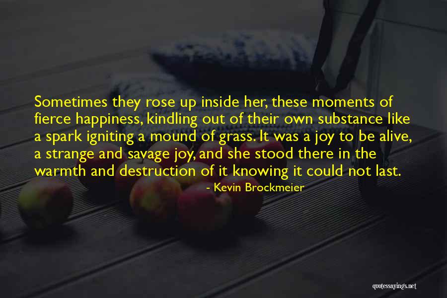 Kevin Brockmeier Quotes 294606 Kevin Brockmeier Quotes 294606