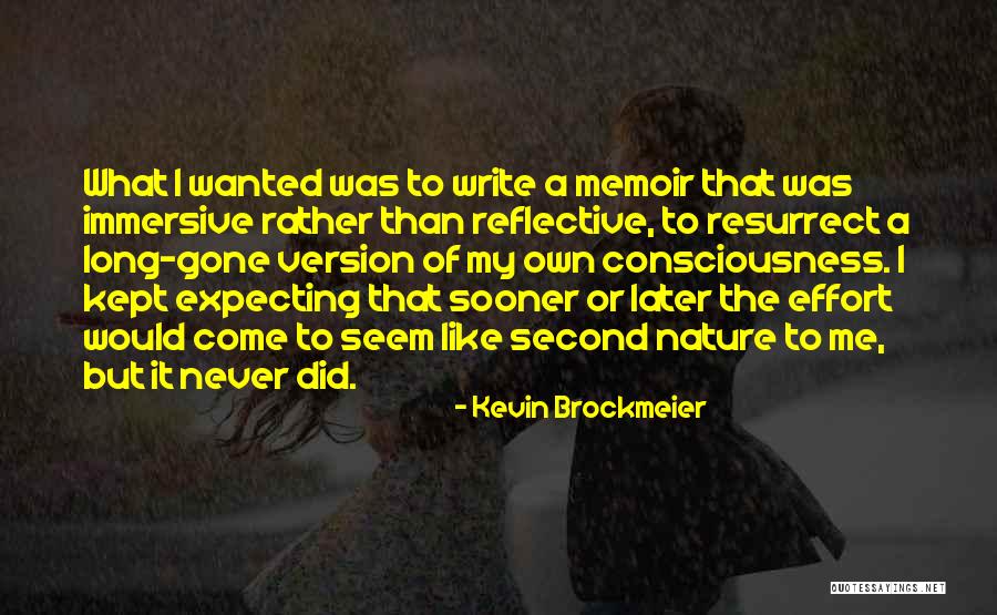 Kevin Brockmeier Quotes 372732 Kevin Brockmeier Quotes 372732