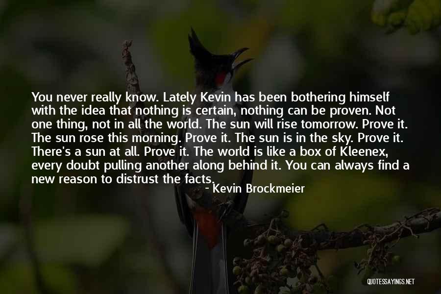 Kevin Brockmeier Quotes 432851