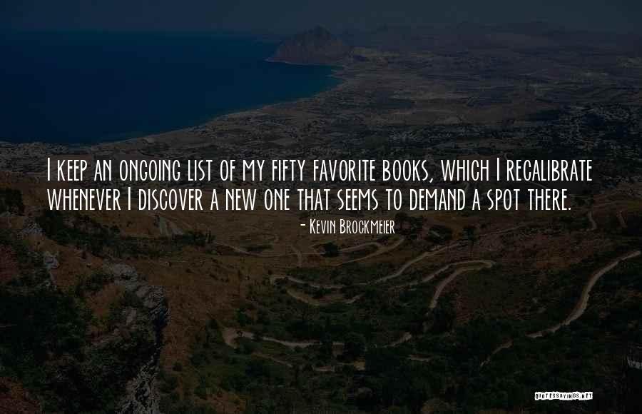 Kevin Brockmeier Quotes 581029 Kevin Brockmeier Quotes 581029