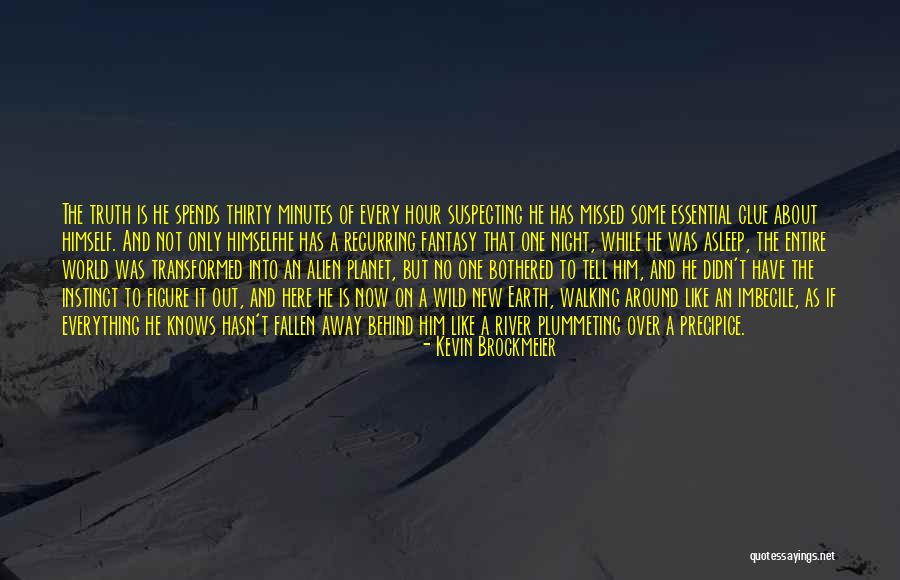 Kevin Brockmeier Quotes 683790 Kevin Brockmeier Quotes 683790
