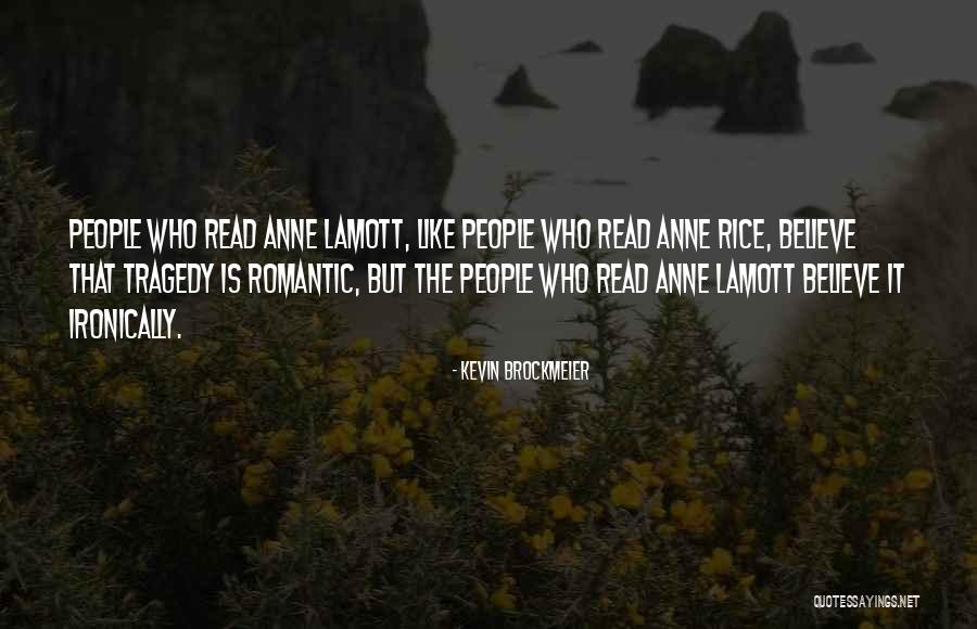 Kevin Brockmeier Quotes 98127 Kevin Brockmeier Quotes 98127
