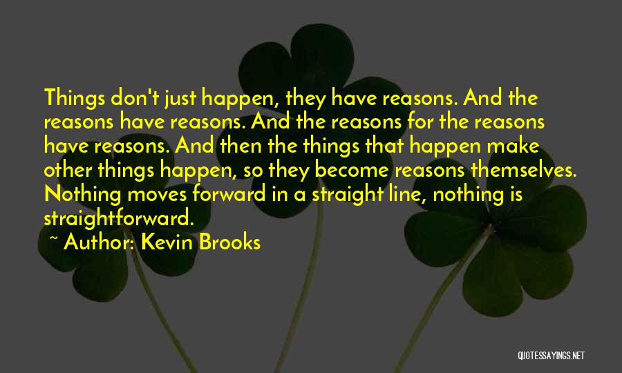 Kevin Brooks Quotes 1446689