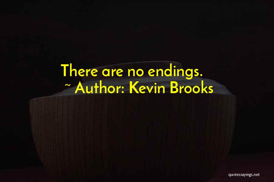 Kevin Brooks Quotes 1756947