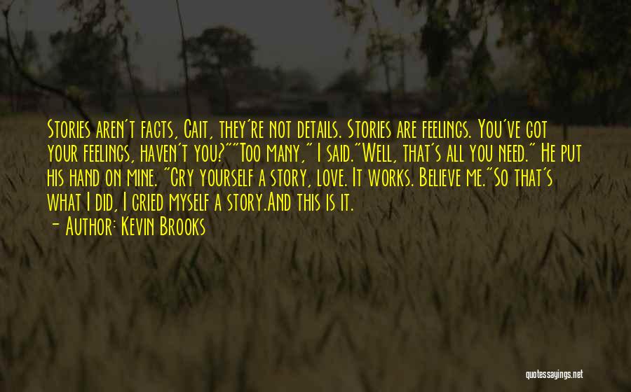 Kevin Brooks Quotes 2099431