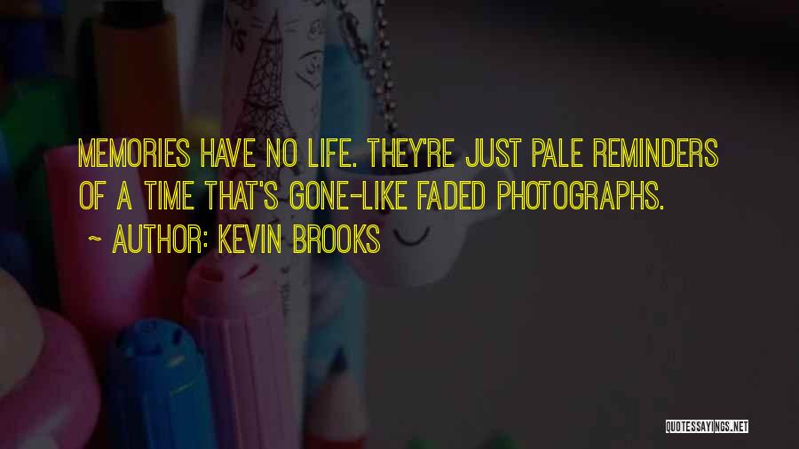 Kevin Brooks Quotes 2140693